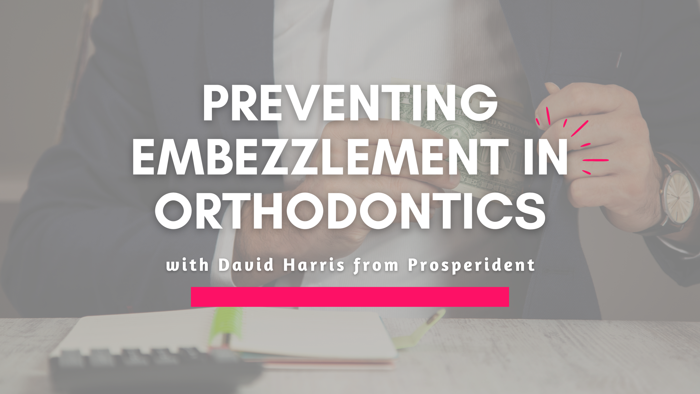 Fortifying Your Practice Against Financial Risk