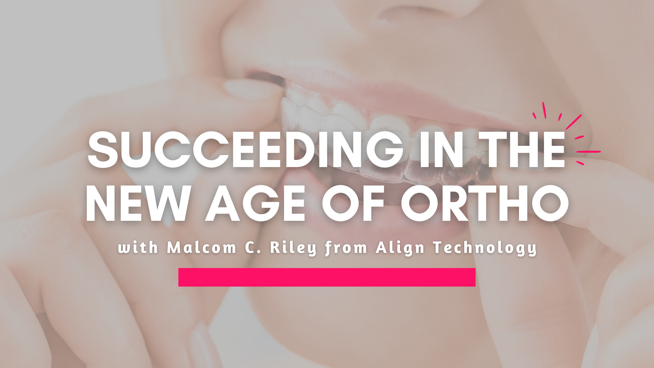 Building a Future-Ready Orthodontic Practice with Digital Workflows