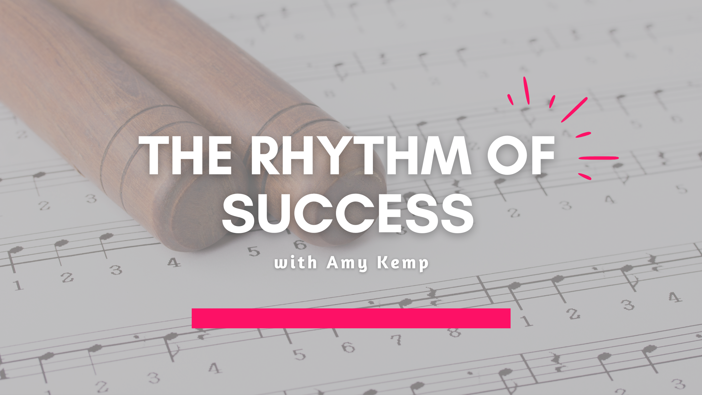 Embracing the Rhythm of Success with Amy Kemp